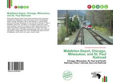 Middleton Depot, Chicago, Milwaukee, and St. Paul Railroad kitap kapağı