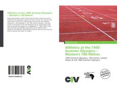 Capa do livro de Athletics at the 1960 Summer Olympics – Women's 100 Metres 