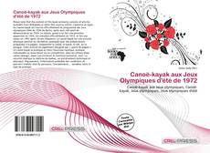 Canoë-kayak aux Jeux Olympiques d'été de 1972的封面