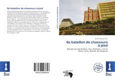 Bookcover of 8e bataillon de chasseurs à pied