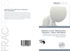 Athletics at the 1904 Summer Olympics – Men's 200 Metres的封面