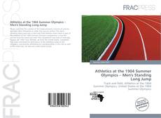 Couverture de Athletics at the 1904 Summer Olympics – Men's Standing Long Jump
