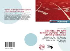 Athletics at the 1904 Summer Olympics – Men's Standing Triple Jump kitap kapağı