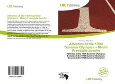 Bookcover of Athletics at the 1908 Summer Olympics – Men's Freestyle Javelin