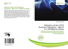 Buchcover von Athletics at the 1912 Summer Olympics – Men's 4 x 100 Metres Relay