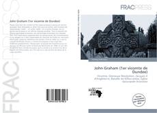 Couverture de John Graham (1er vicomte de Dundee)
