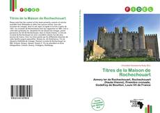 Couverture de Titres de la Maison de Rochechouart