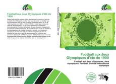 Couverture de Football aux Jeux Olympiques d'été de 1900