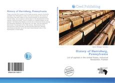Buchcover von History of Harrisburg, Pennsylvania