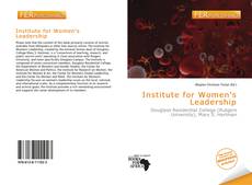 Bookcover of Institute for Women's Leadership