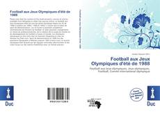 Buchcover von Football aux Jeux Olympiques d'été de 1988