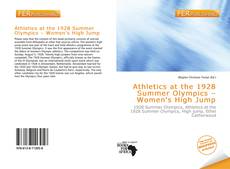 Bookcover of Athletics at the 1928 Summer Olympics – Women's High Jump