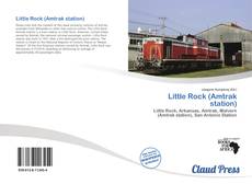 Bookcover of Little Rock (Amtrak station)