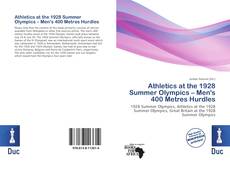 Buchcover von Athletics at the 1928 Summer Olympics – Men's 400 Metres Hurdles