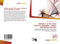 Athletics at the 1932 Summer Olympics – Men's 400 Metres Hurdles的封面