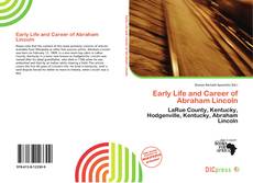 Copertina di Early Life and Career of Abraham Lincoln