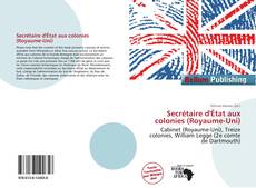 Bookcover of Secrétaire d'État aux colonies (Royaume-Uni)