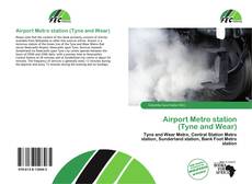 Couverture de Airport Metro station (Tyne and Wear)
