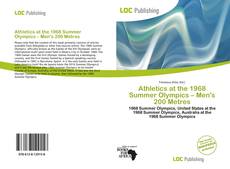Bookcover of Athletics at the 1968 Summer Olympics – Men's 200 Metres