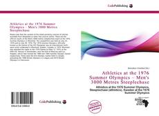 Buchcover von Athletics at the 1976 Summer Olympics – Men's 3000 Metres Steeplechase