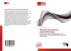 Bookcover of Gestalt theoretical psychotherapy