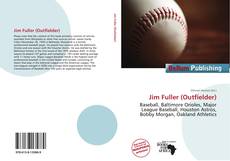 Обложка Jim Fuller (Outfielder)
