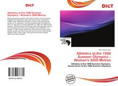 Athletics at the 1988 Summer Olympics – Women's 3000 Metres的封面