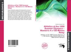 Buchcover von Athletics at the 1988 Summer Olympics – Women's 4 x 100 Metres Relay