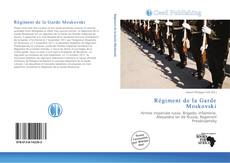 Bookcover of Régiment de la Garde Moskovski