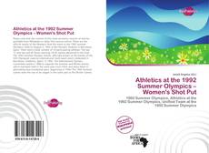 Bookcover of Athletics at the 1992 Summer Olympics – Women's Shot Put