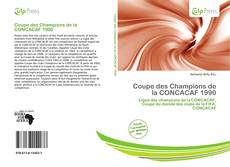 Borítókép a  Coupe des Champions de la CONCACAF 1990 - hoz