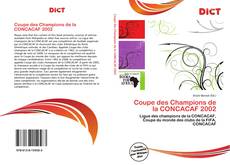 Portada del libro de Coupe des Champions de la CONCACAF 2002