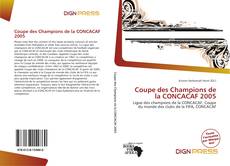 Copertina di Coupe des Champions de la CONCACAF 2005