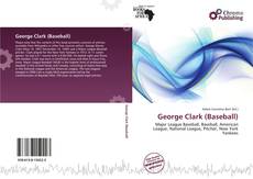 Buchcover von George Clark (Baseball)