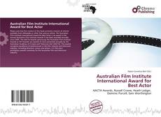 Capa do livro de Australian Film Institute International Award for Best Actor 