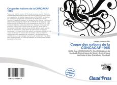 Coupe des nations de la CONCACAF 1985的封面