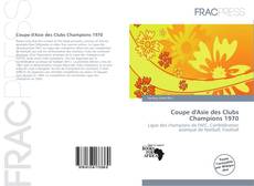Copertina di Coupe d'Asie des Clubs Champions 1970
