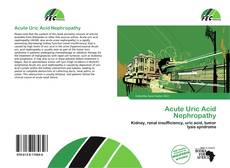 Acute Uric Acid Nephropathy的封面