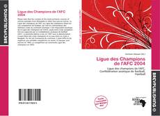 Buchcover von Ligue des Champions de l'AFC 2004