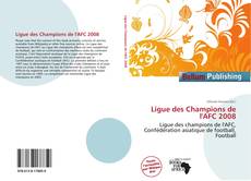 Copertina di Ligue des Champions de l'AFC 2008