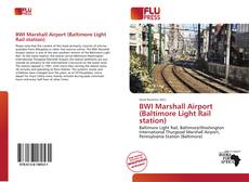 Bookcover of BWI Marshall Airport (Baltimore Light Rail station)