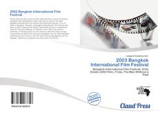 Bookcover of 2003 Bangkok International Film Festival