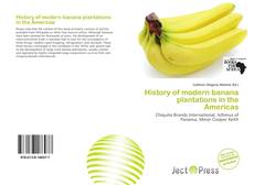 History of modern banana plantations in the Americas的封面