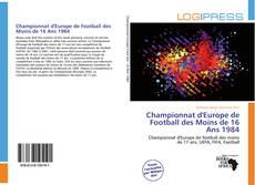 Copertina di Championnat d'Europe de Football des Moins de 16 Ans 1984