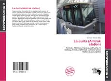 Buchcover von La Junta (Amtrak station)