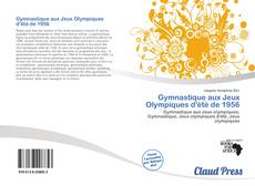 Portada del libro de Gymnastique aux Jeux Olympiques d'été de 1956