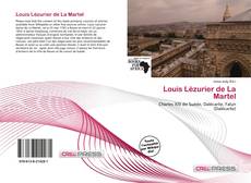 Couverture de Louis Lézurier de La Martel