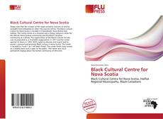 Bookcover of Black Cultural Centre for Nova Scotia