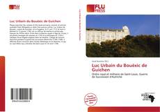 Bookcover of Luc Urbain du Bouëxic de Guichen