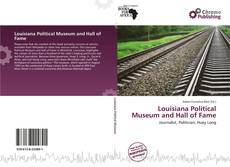 Couverture de Louisiana Political Museum and Hall of Fame